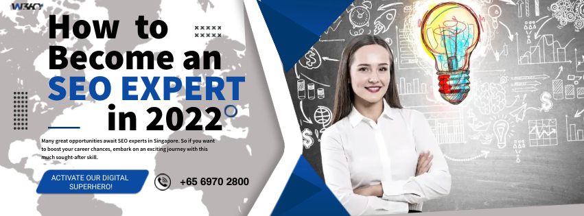 How to Become an SEO Expert in 2022
