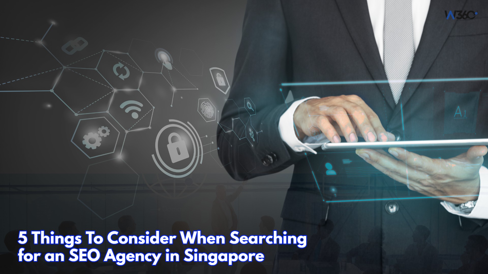 5 Things To Consider When Searching for an SEO Agency in Singapore